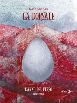cover image of La dorsale, Libro primo